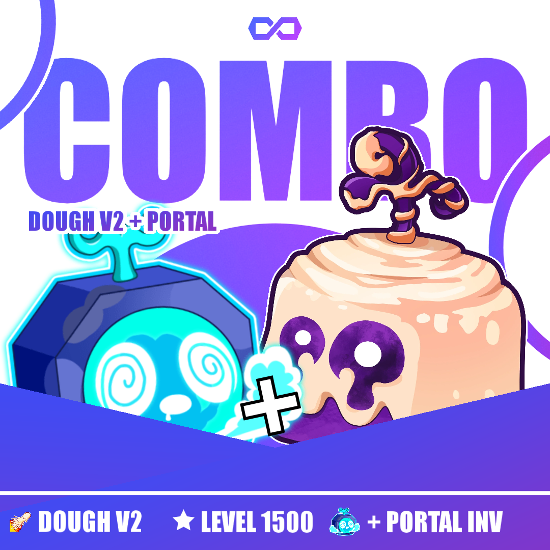 Combo + GodHuman + Dough V2 + Portal Inv