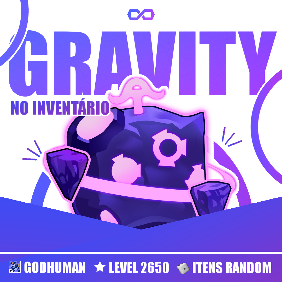 GodHuman + Gravity no Inv