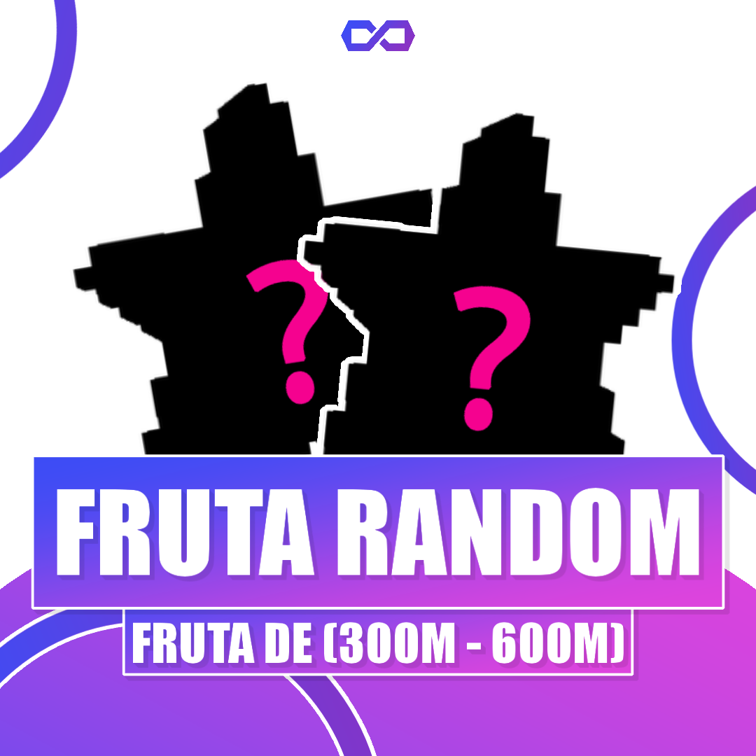 Fruta Aleatória (300M - 600M Sheckles)